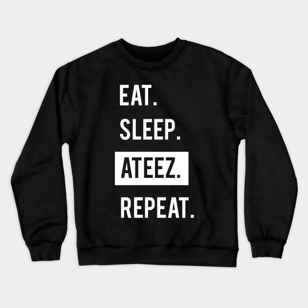 EAT. SLEEP. KPOP. REPEAT. ATEEZ Crewneck Sweatshirt by familycuteycom